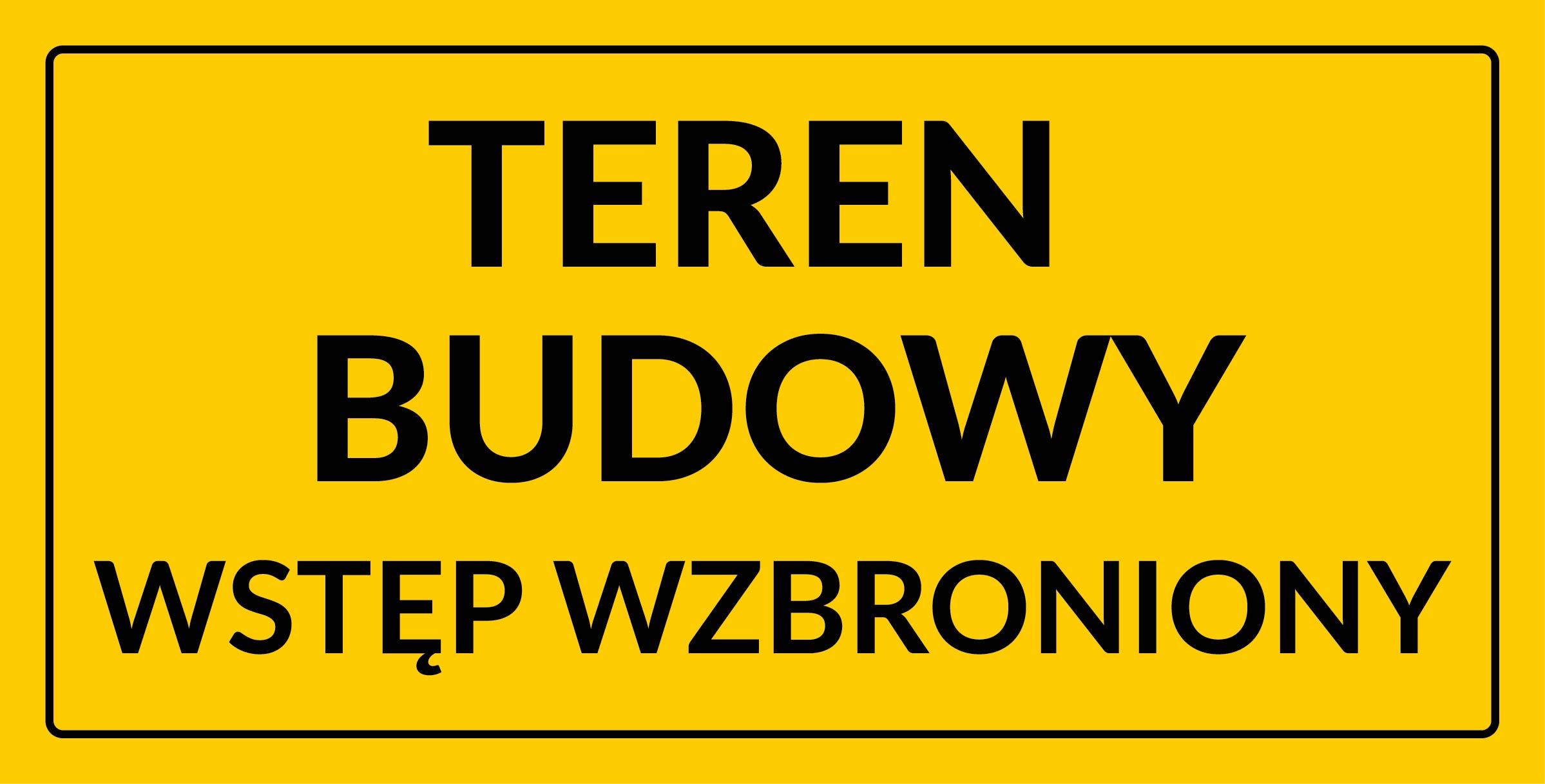 tabliczka teren budowy